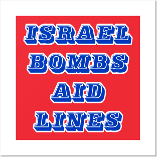 Israel Bombs Aid Lines - Flour Massacre - Front Posters and Art